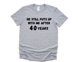 40th Anniversary Shirt, 40th Anniversary T-Shirt Gift Funny Wife T-Shirt - 4757