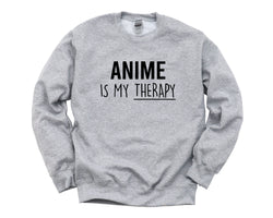 Anime Sweater, Anime lover gift, Anime is my therapy Sweatshirt Mens Womens Gift - 2939