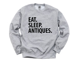 Antiques Sweater, Antiquer Gift, Eat Sleep Antiques Sweatshirt Mens Womens Gifts - 3657