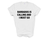 Barbados T-shirt, Barbados is calling and i must go shirt Mens Womens Gift - 4173