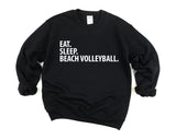 Beach Volleyball Sweater, Beach Volleyball Gift, Eat Sleep Beach Volleyball Sweatshirt Mens Womens Gift - 1733