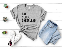 Cheerleading T-shirt, Cheerleader Gift, Eat Sleep Cheerlead Shirt Mens Womens - 611