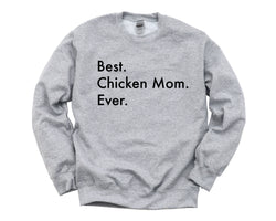 Chicken Sweater, Best Chicken Mom Ever Sweatshirt Gift - 3029