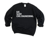 Civil Engineer Gift, Eat Sleep Civil Engineering Sweatshirt Mens Womens Gift - 2044