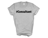 Consultant Shirt, Consultant Gift Mens Womens TShirt - 2701