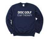 Disc Golf Lovers Gift Disc Golf Sweater Mens Womens Sweatshirt - 827