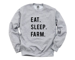 Farmer Sweater, Gifts For Farmers - Eat Sleep Farm Sweatshirt Mens Womens Gift- 617