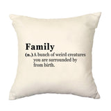 Funny Family Decor Cushion, Family Pillow Case - 4785