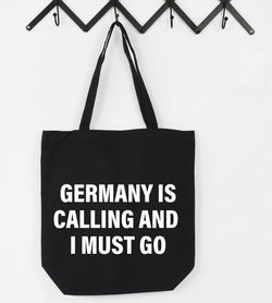 Germany Bag, Germany is Calling and I Must Go Tote Bag | Long Handle Bag - 4125