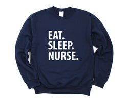 Gift for Nurses, Nursing sweater, Eat Sleep Nurse Sweatshirt Mens Womens - 1443