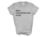 Goldfish Dad T-Shirt, Goldfish lover gift, Best Goldfish Dad Ever Shirt - 3298