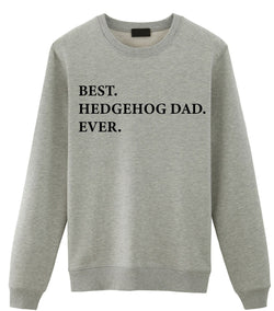 Hedgehog Sweater, Best Hedgehog Dad Ever Sweatshirt - 3440