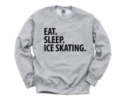 Ice Skater Sweater, Eat Sleep Ice Skating Sweatshirt Mens Womens Gifts - 2263