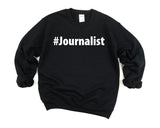 Journalist Gift, Journalist Sweater Mens Womens Gift - 2734