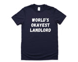 Landlord Shirt, World's Okayest Landlord T-Shirt Mens Womens Gift - 4803