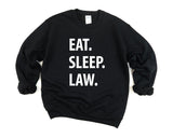 Law Sweater, Gift For Law Student, Eat Sleep Law sweatshirt Mens Womens Gift - 1059