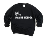 Marine Biology Gift, Eat Sleep Marine Biology Sweatshirt Mens Womens Gift - 2049