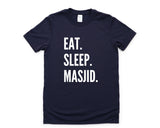 Masjid T-Shirt, Muslim gift, Eat Sleep Masjid Shirt Mens Womens Gift - 4314