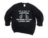 Mother in Law Gift, Awesome Mother in Law, Gift for Mother in Law, Mother in Law Sweatshirt - 1464