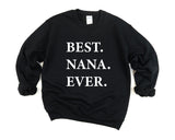 Nana Sweater, Nana Gift, Best Nana Ever Sweatshirt - 1940