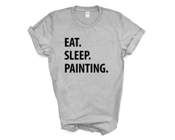 Painter T-Shirt, Eat Sleep Painting Shirt Mens Womens Gifts - 1214