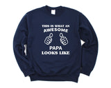 Papa Gift, Papa Sweater, Awesome Papa Sweatshirt Gift - 2024