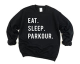 Parkour Sweater, Parkour Gift, Eat Sleep Parkour Sweatshirt Mens & Womens Gift - 615