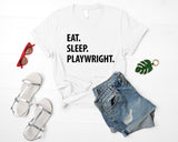 Playwright T-Shirt, Eat Sleep Playwright shirt Mens Womens Gift - 1314