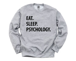 Psychology Sweater, Eat Sleep Psychology Sweatshirt Mens Womens Gift - 1057