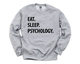 Psychology Sweater, Eat Sleep Psychology Sweatshirt Mens Womens Gift - 1057