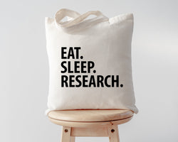 Research Gift, Eat Sleep Research Tote Bag | Long Handle Bag - 3720