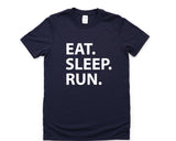 Running T-shirt, Gifts For Runners, Eat Sleep Run Shirt Mens Womens Gift - 1774