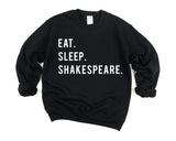 Shakespeare Sweater, Eat Sleep Shakespeare Sweater Gift for Men & Women - 770