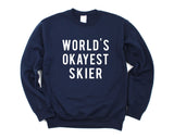 Ski Sweater, Gifts For Skier, World's Okayest Skier Sweatshirt Mens Womens - 09