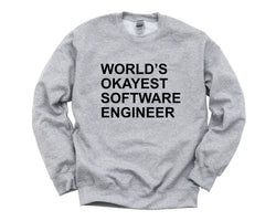 Software Engineer Sweater, World's Okayest Software Engineer Sweatshirt Gift for Men & Women - 141