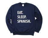 Spanish Sweater, Eat Sleep Spanish Sweatshirt Gift for Men & Women - 1225