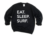 Surf Sweater, Surfer gifts, Eat Sleep Surf Sweatshirt Mens Womens Gifts - 651