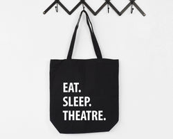 Theatre Tote Bag, Theatre teacher, Eat Sleep Theatre Bag Long Handle Bags - 1295