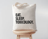 Toxicologist Gift, Eat Sleep Toxicology Tote Bag | Long Handle Bags - 1891