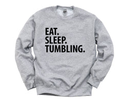 Tumbling Sweater, Gymnastics, Eat Sleep Tumbling Sweatshirt Mens Womens Gift - 3529