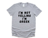 Yelling T-Shirt, Greek Gift, Greek Shirt Mens Womens Gifts - 4805