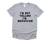 Yelling T-Shirt, Moroccan Gift, Moroccan Shirt Mens Womens Gifts - 4813