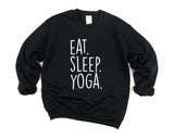 Yoga Sweater, Eat Sleep Yoga Sweatshirt Mens Womens Gift - 616