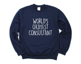 Consultant Gift, Consultant Sweater - World's Okayest Consultant Sweatshirt Mens Womens - 1569