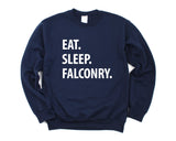 Falconry Sweater, Falconry Gift, Eat Sleep Falconry Sweatshirt Mens & Womens Gift - 1202