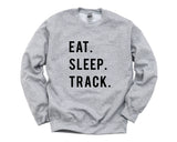 Track and Field Gift, Eat Sleep Track Sweatshirt Mens Womens Gift - 853