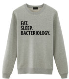 Bacteriology Sweater, Eat Sleep Bacteriology Sweatshirt Mens Womens Gift - 2959