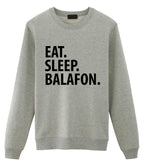 Balafon Sweater, Eat Sleep Balafon Sweatshirt Mens Womens Gift