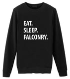 Falconry Sweater, Falconry Gift, Eat Sleep Falconry Sweatshirt Mens & Womens Gift
