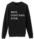 Goat Dad Sweater, Best Goat Dad Ever Sweatshirt, Gift for Goat Dad - 1958